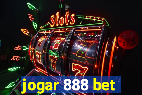 jogar 888 bet